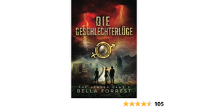 Die Geschlechterlüge by Bella Forrest