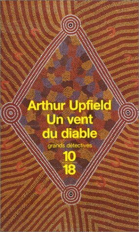 Un vent du diable by Arthur Upfield