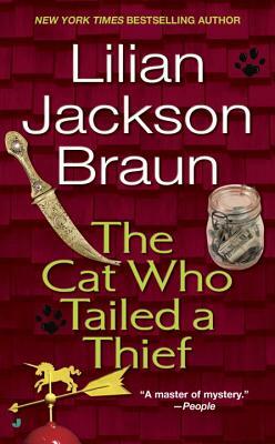 The Cat Who Tailed a Thief by Lilian Jackson Braun