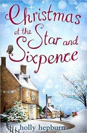 Christmas at the Star and Sixpence by Holly Hepburn