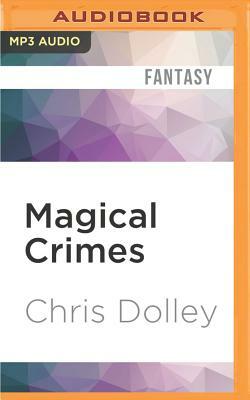 Magical Crimes: Twenty-Four Inches from Tulsa by Chris Dolley
