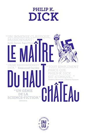 Le Maître du haut château by Philip K. Dick