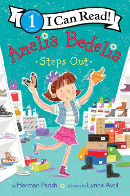 Amelia Bedelia Steps Out by Herman Parish