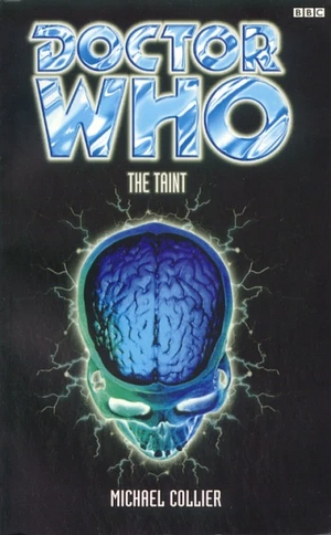 Doctor Who: The Taint by Michael Collier