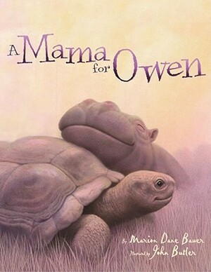A Mama for Owen by John Butler, Marion Dane Bauer