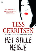 Het stille meisje by Tess Gerritsen, Els Franci-Ekeler