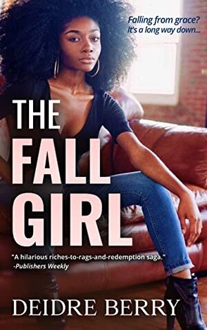 The Fall Girl by Deidre Berry