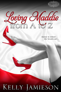 Loving Maddie from A to Z by Kelly Jamieson