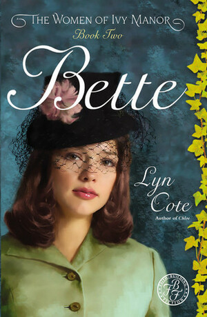 Bette by Lyn Cote