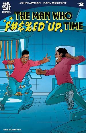 The Man Who F#&%ed Up Time #2 by John Layman