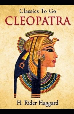 Cleopatra by Henry Rider Haggard by H. Rider Haggard