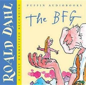 The BFG: A Fully Dramatized Recording by Roald Dahl, Mellie Buse