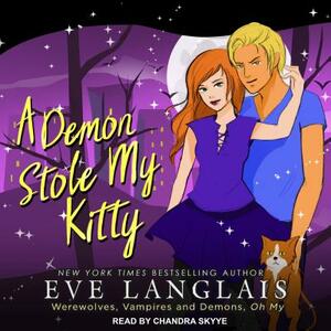 A Demon Stole My Kitty by Eve Langlais