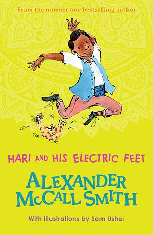 Hari and his Electric Feet by Alexander McCall Smith