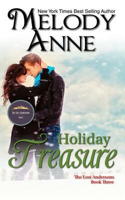 Holiday Treasure: The Lost Andersons - Book Three by Melody Anne
