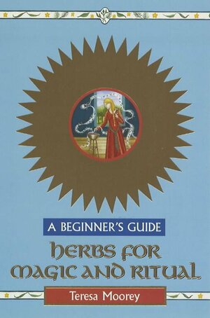 Herbs for Magic and Ritual: A Beginner's Guide by Trafalgar Square
