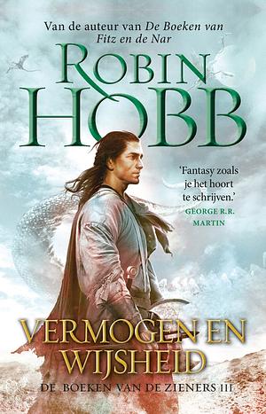 Vermogen en wijsheid by Robin Hobb