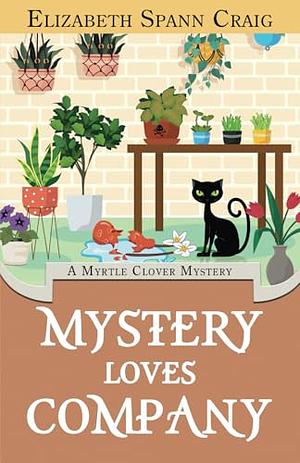 Mystery Loves Company by Elizabeth Spann Craig