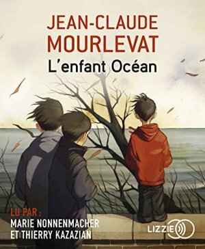 L'Enfant Océan by Jean-Claude Mourlevat