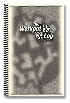 The Workout Log by Joe Oliver