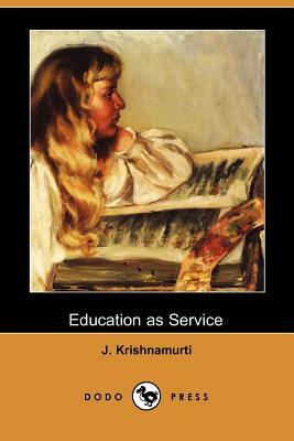 Education as Service by J. Krishnamurti