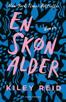 En skøn alder by Kiley Reid