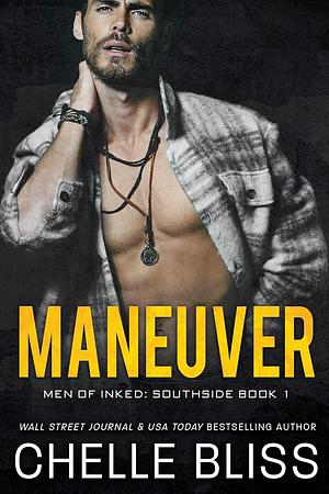 Maneuver by Chelle Bliss