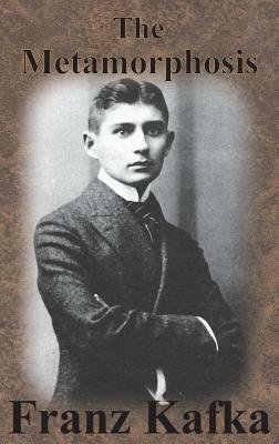 The Metamorphosis by Franz Kafka