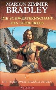 Die Schwesternschaft des Schwertes by Vera Nazarian, Diann S. Partridge, Deborah Wheeler, Jean Lamb, Chel Avery, Andrew Rey, Joan Marie Verba, Mercedes Lackey, Patricia Duffy Novak, Diana L. Paxson, Lynne Armstrong-Jones, Marion Zimmer Bradley, Judith Kobylecky, Kelly B. Jaggers, Priscilla W. Armstrong, Margaret L. Carter, Patricia B. Cirone, Janet R. Rhodes, Annette Rodriguez, Emily Alward, Mary Fenoglio, Elisabeth Waters