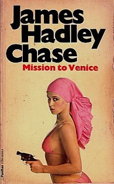 Mission to Venice by James Hadley Chase