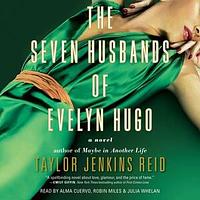 The Seven Husbands of Evelyn Hugo by Taylor Jenkins Reid