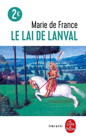 Le Lai de Lanval by Marie de France