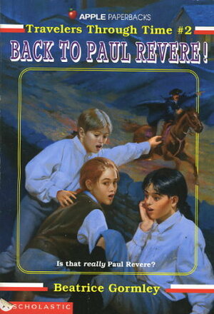 Back to Paul Revere! by Beatrice Gormley