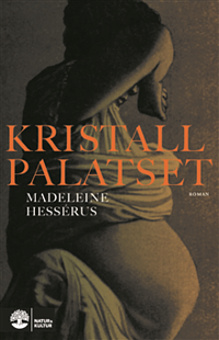 Kristallpalatset by Madeleine Hessérus