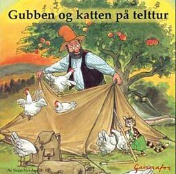 Gubben og katten på telttur by Sven Nordqvist