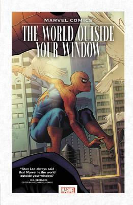 Marvel Comics: The World Outside Your Window by Marvel Comics