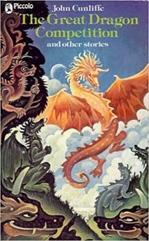 The Great Dragon Competition And Other Stories by John Cunliffe