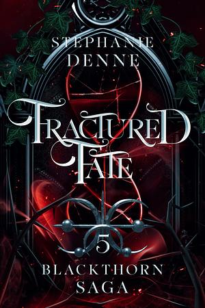 Fractured Fate by Stephanie Denne