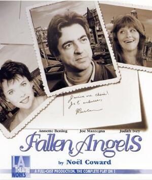 Fallen Angels by Noel Coward