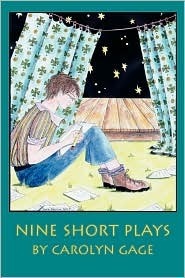 Nine Short Plays by Carolyn Gage