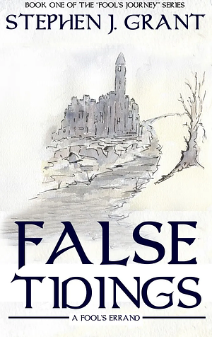 False Tidings by Stephen Grant