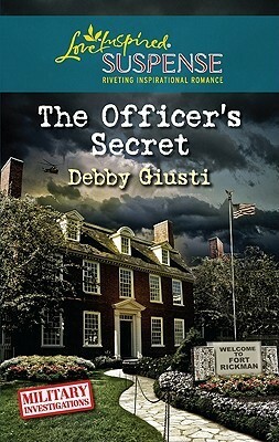 The Officer's Secret by Debby Giusti