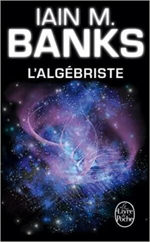 L'Algébriste by Iain M. Banks