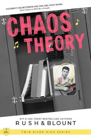 Chaos Theory by Kelly Anne Blount, Lynn Rush