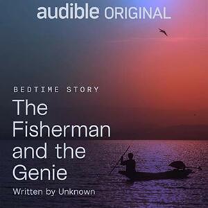 The Fisherman and the Genie by Audible