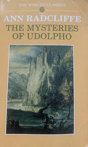 The Mysteries of Udolpho by Ann Radcliffe