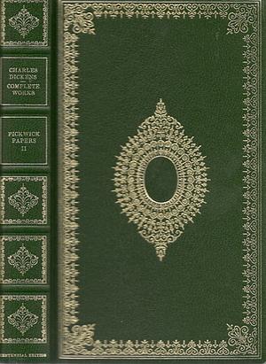 The Posthumous Papers of the Pickwick Club II by Charles Dickens