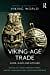 Viking-Age Trade: Silver, Slaves and Gotland by 