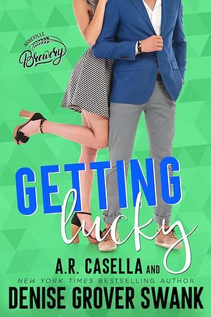 Getting Lucky by Denise Grover Swank, Angela Casella