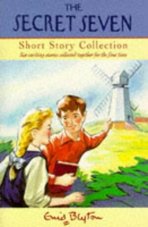 Secret Seven Short Story Collection: 6 Stories by Enid Blyton